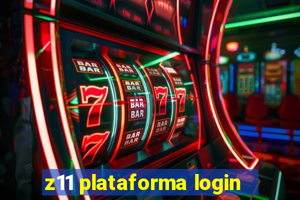 z11 plataforma login